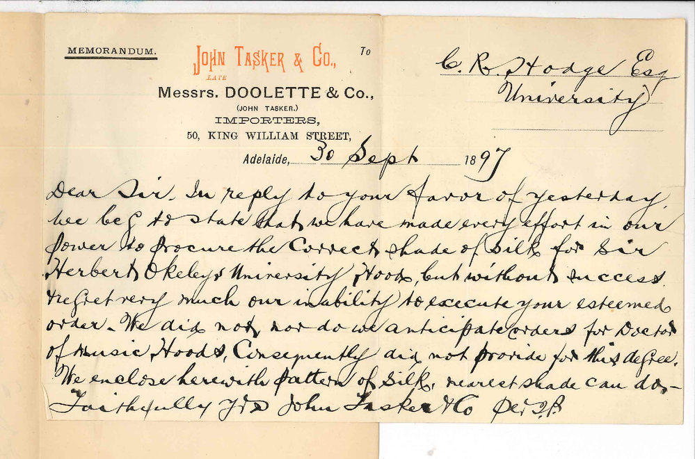 John Tasker and Company - Stating that they cannot procure correct shade of silk for Mus Doc Degree