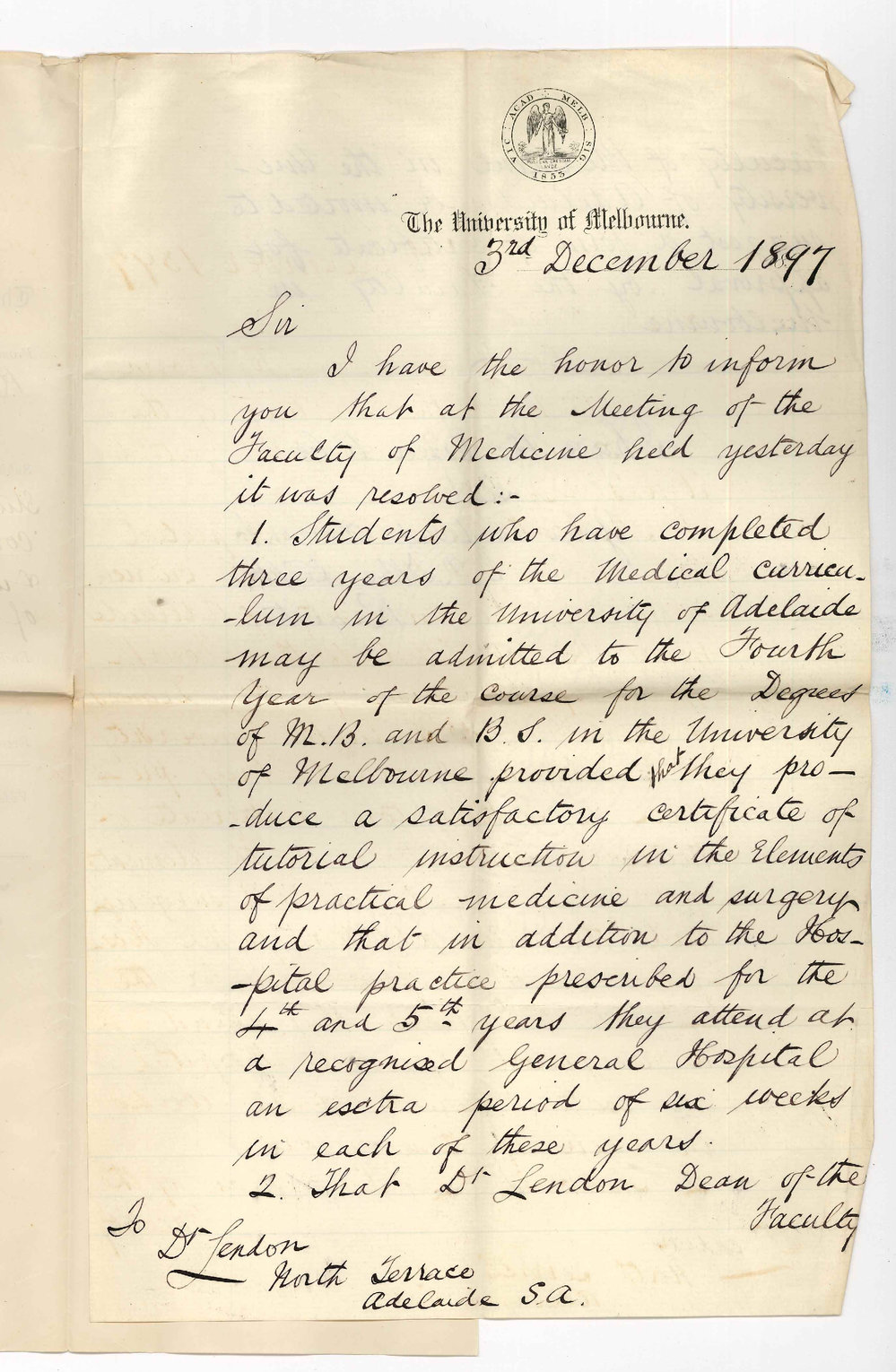 Edward Fitzhaley a'Beckett - Registrar University of Melbourne - Resolution concerning Students who have completed 3 years in Adelaide University and inviting Dean to suggest form of Certificate