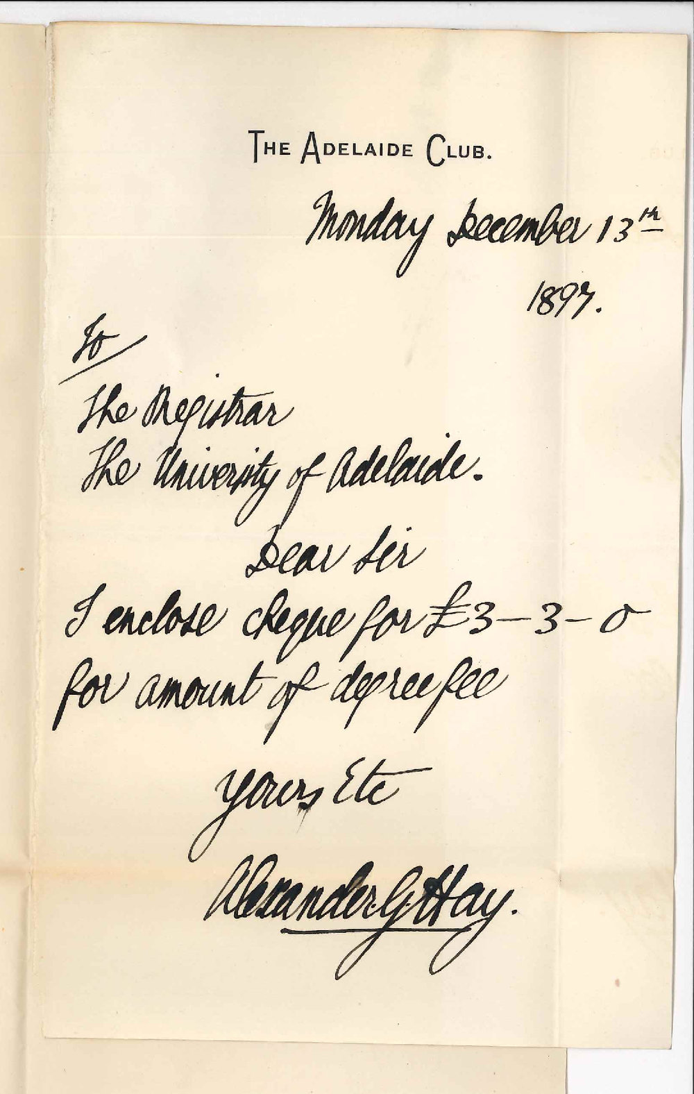 Alexander G Hay - The Adelaide Club - Enclosing cheque for fee for Degree BA ad eundem gradum