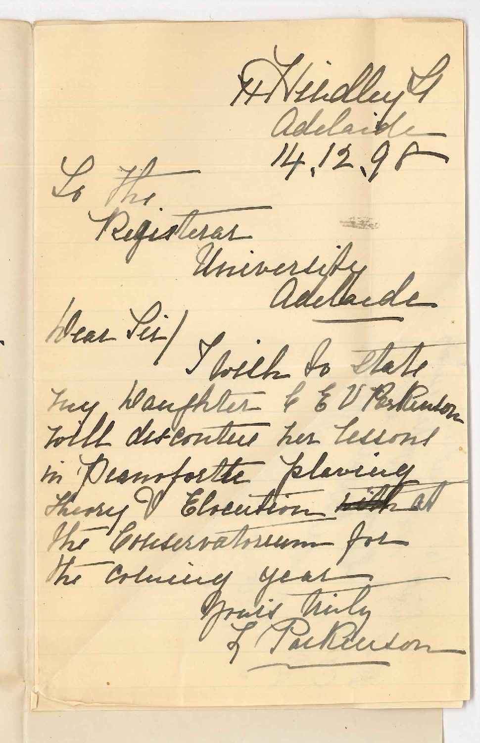 Mrs L Parkinson - Adelaide - Miss C E V Parkinson will discontinue lessons at Conservatorium