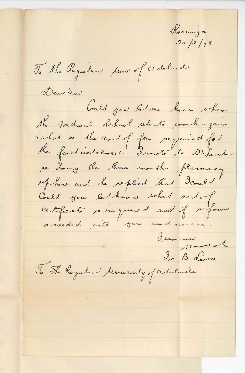 James B Lewis - Kooringa - What are fees MB - What form of Certificate is required for the 3 months Pharmacy