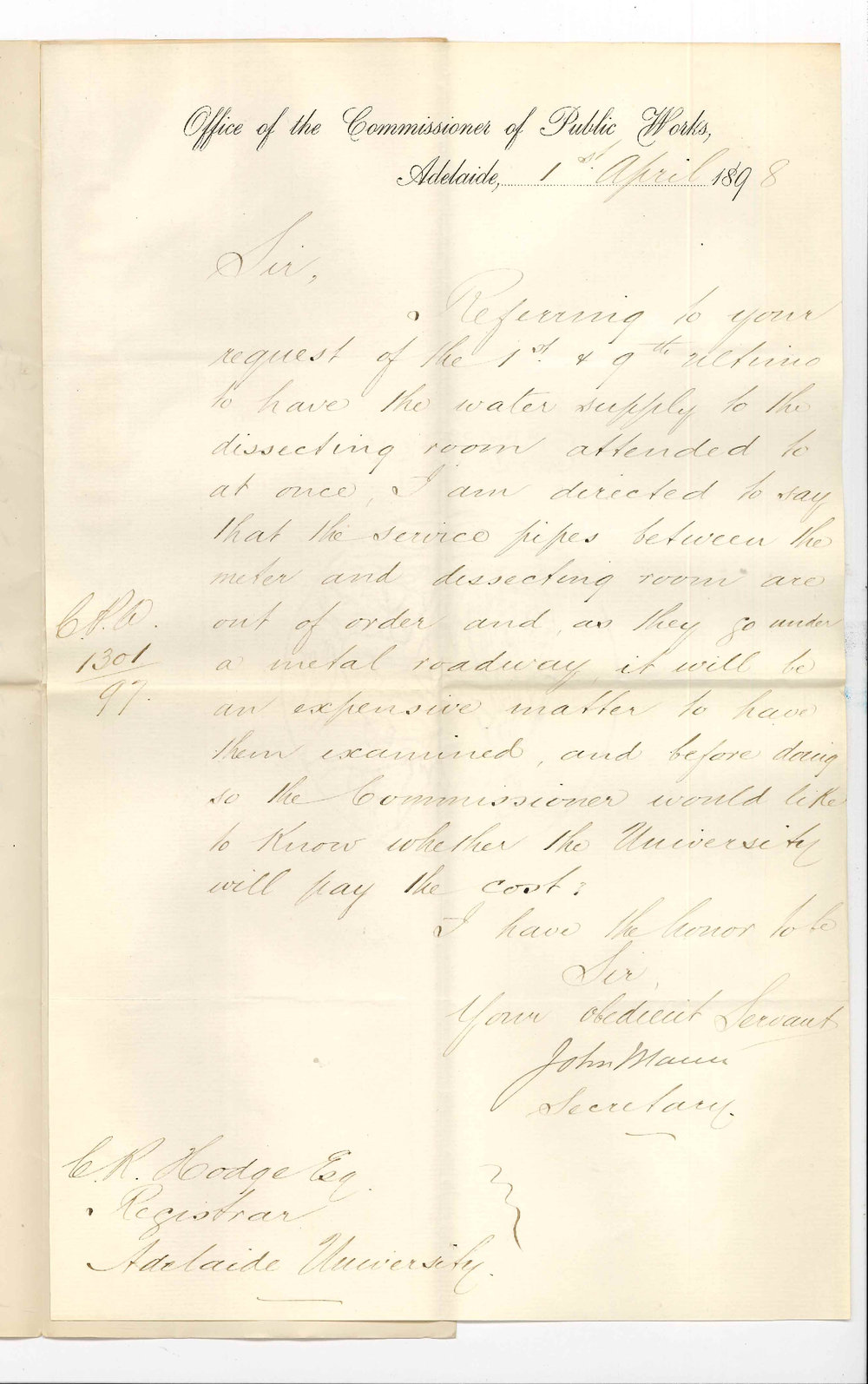 John Mann - Secretary Commissioner Public Works - Concerning the water supply to Dissecting Room