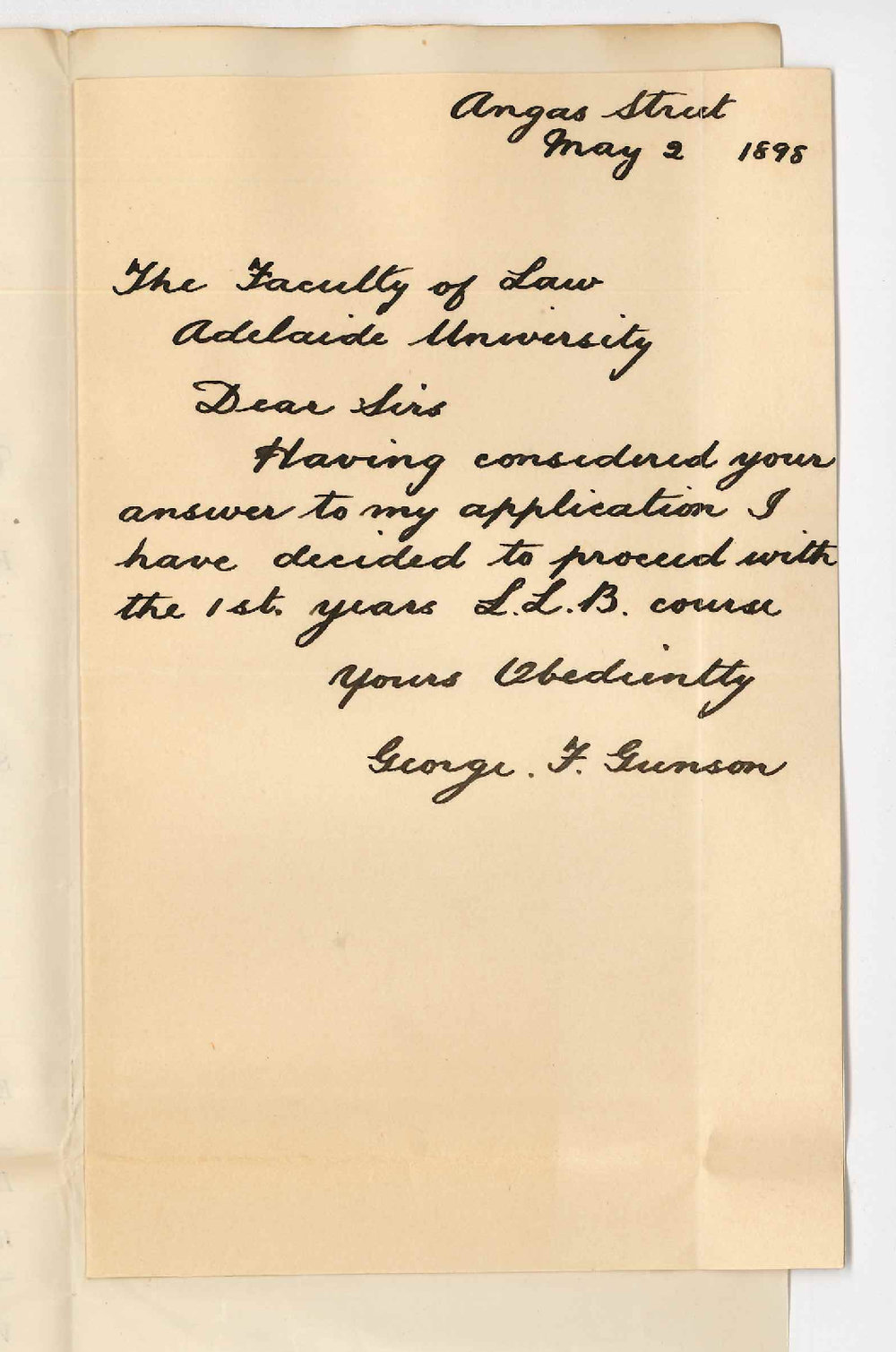 George F Gunson - Adelaide - Intends proceeding with LLD Degree Course