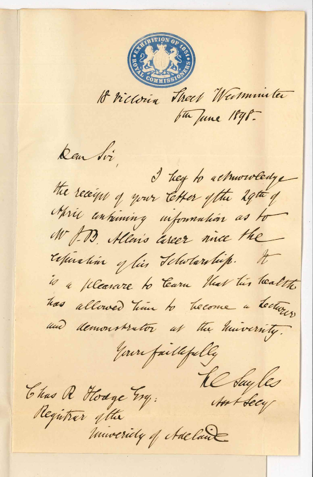 N L Sayles - Assistant Secretary - Royal Commissioners Exhibitions of 1851 - Concerning Mr J B Allens career since expiration of Scholarship