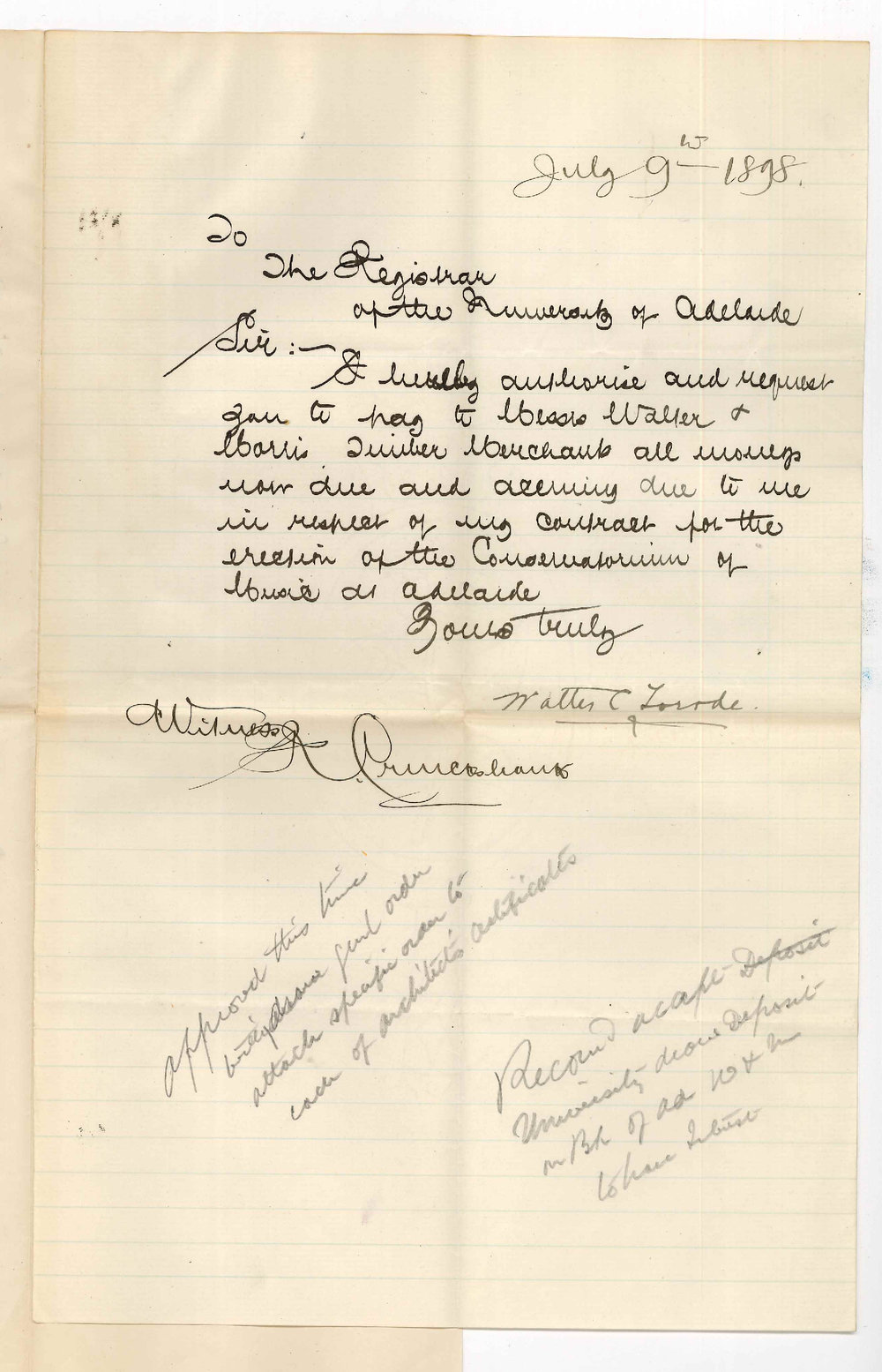 Walter C Torode - Authority to pay all moneys to Messrs Walter and Morris on account of Conservatorium contracts