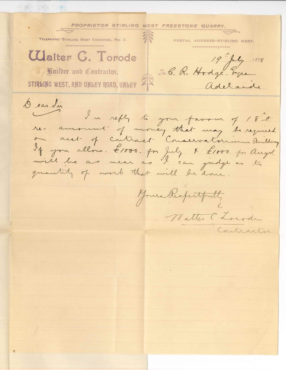 Walter C Torode - Stirling West and Unley - Conservatorium Buildings - Request for payments of &pound;1000 for July and &pound;1000 for August