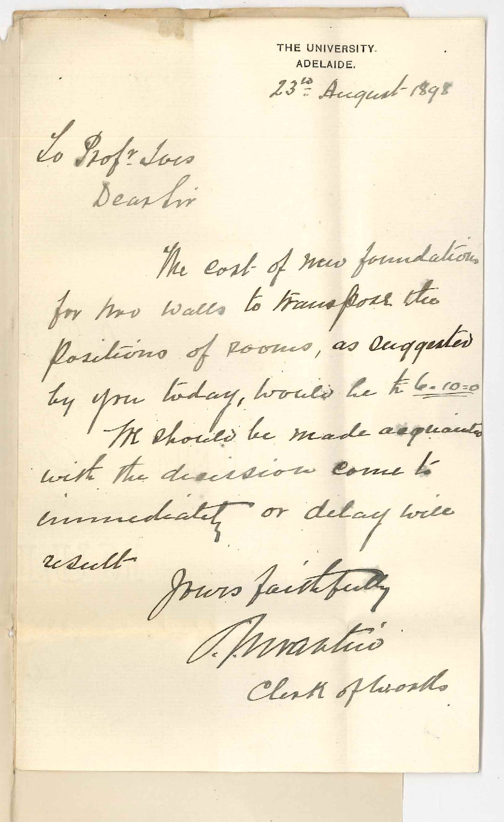 G S Martin - Clerk of Works - Cost of New Foundation for two walls as suggested by Professor Joshua Ives