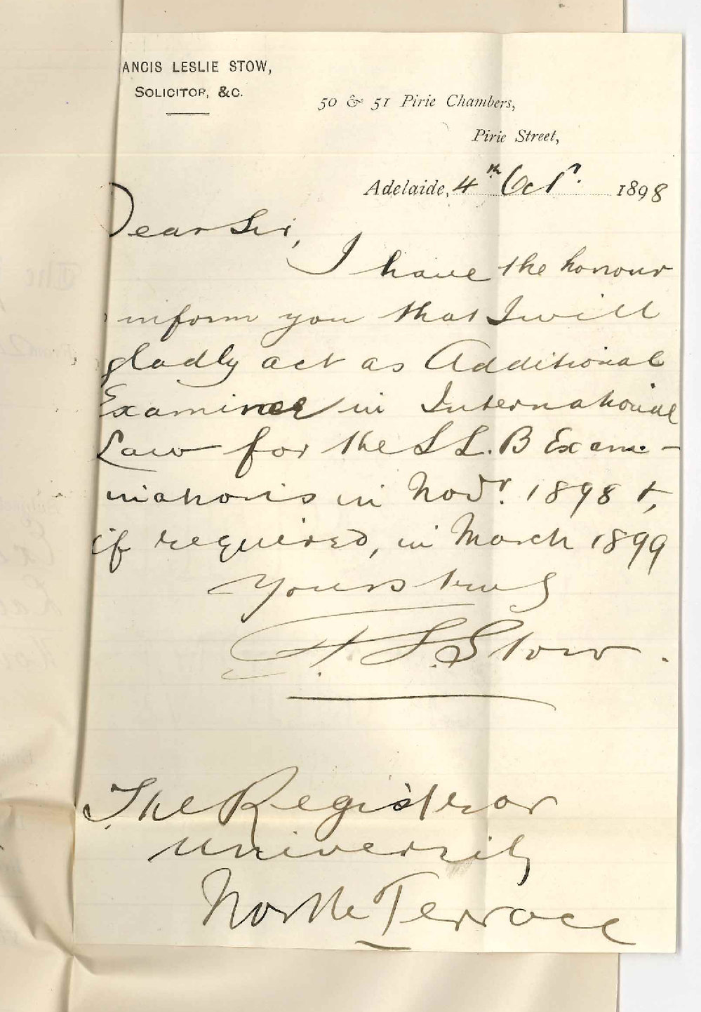 Francis Leslie Stow - Pirie Street - Will act as additional Examiner in International Law for LLB Exam in November 1898 and March 1899