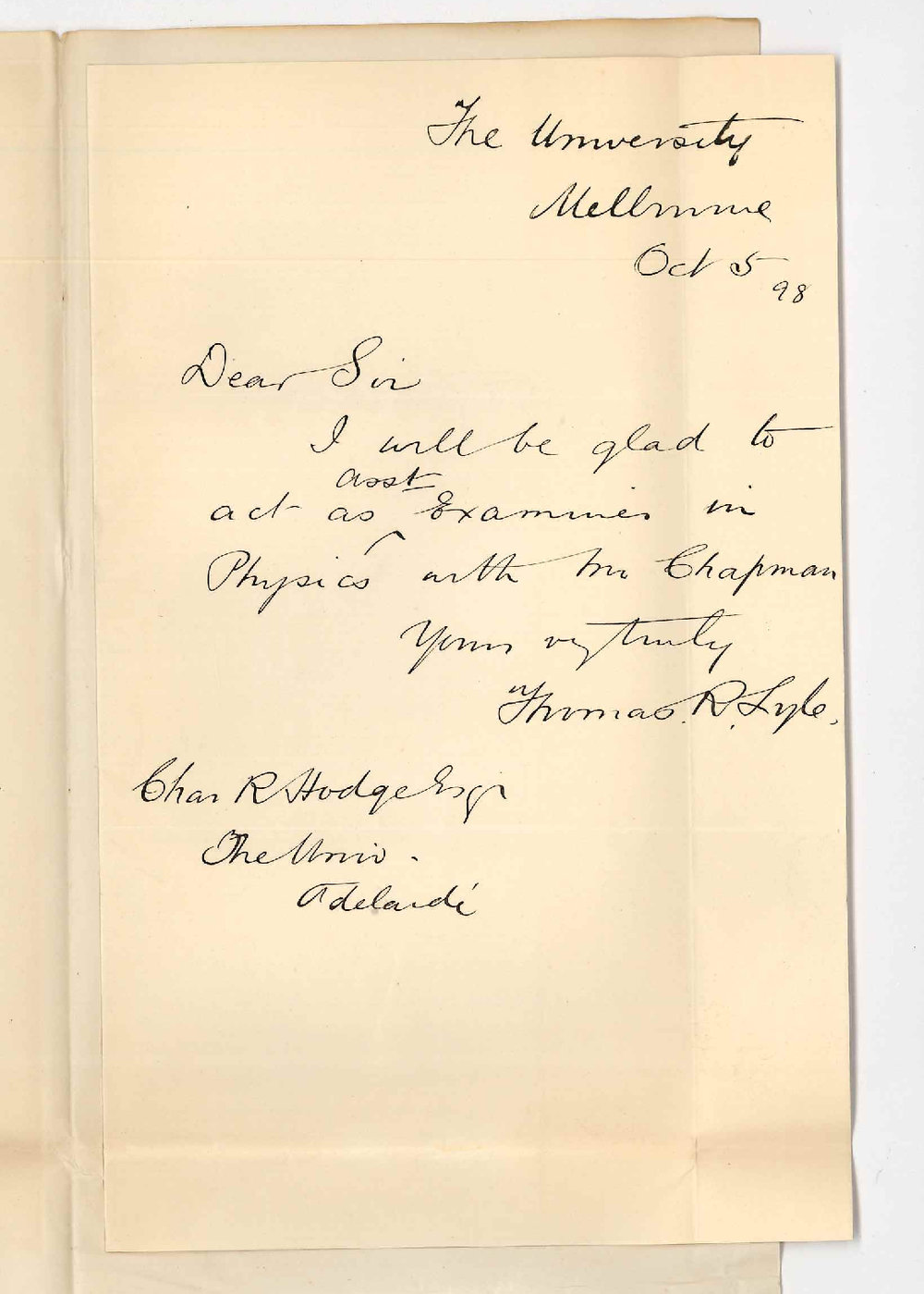 Thomas R Lyle - Melbourne - Will act as Examiner in Physics with Mr Robert William Chapman