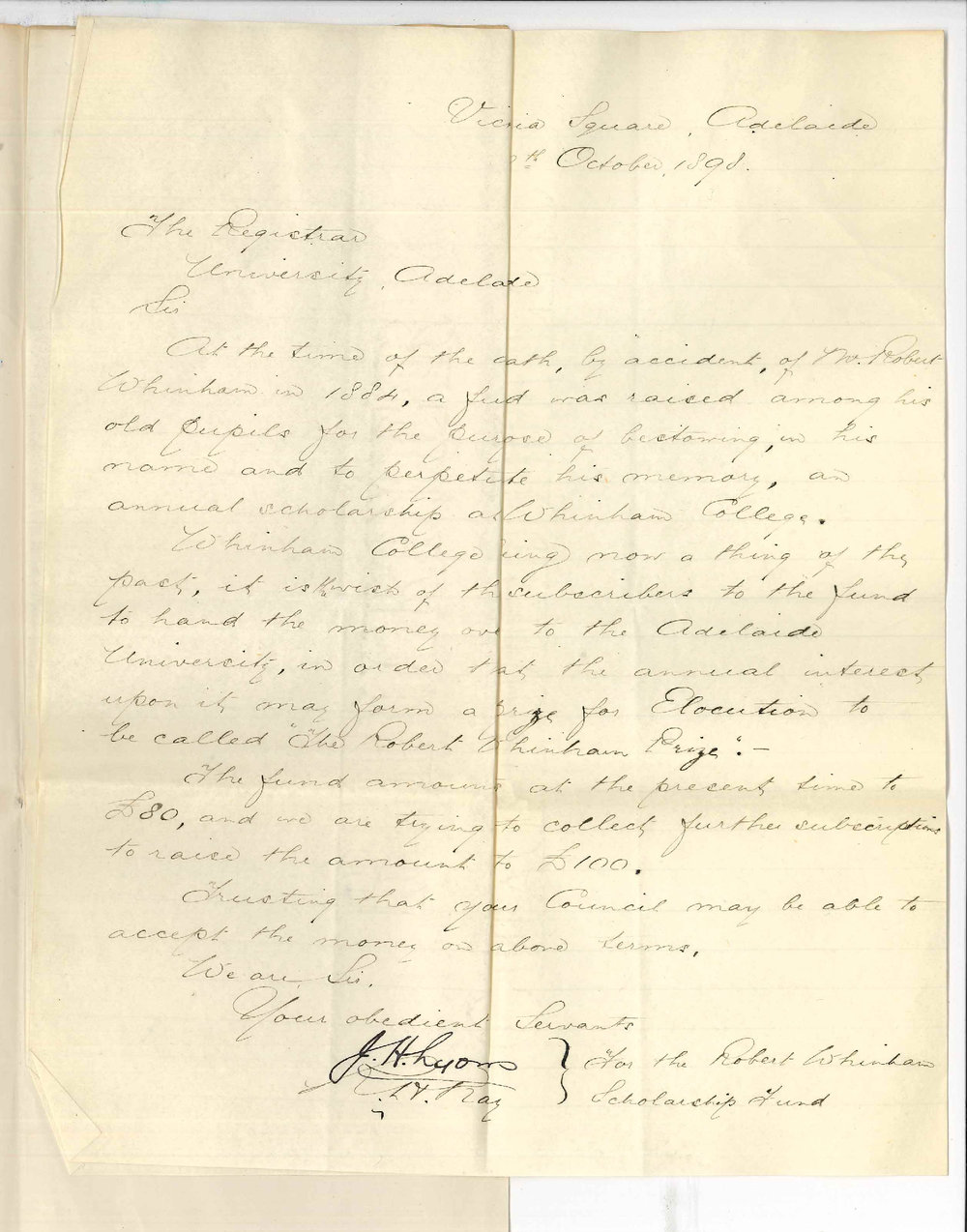 J H Lyons and R W Kay - Suggesting that the funds for the Whinham Scholarship be handed over to the University