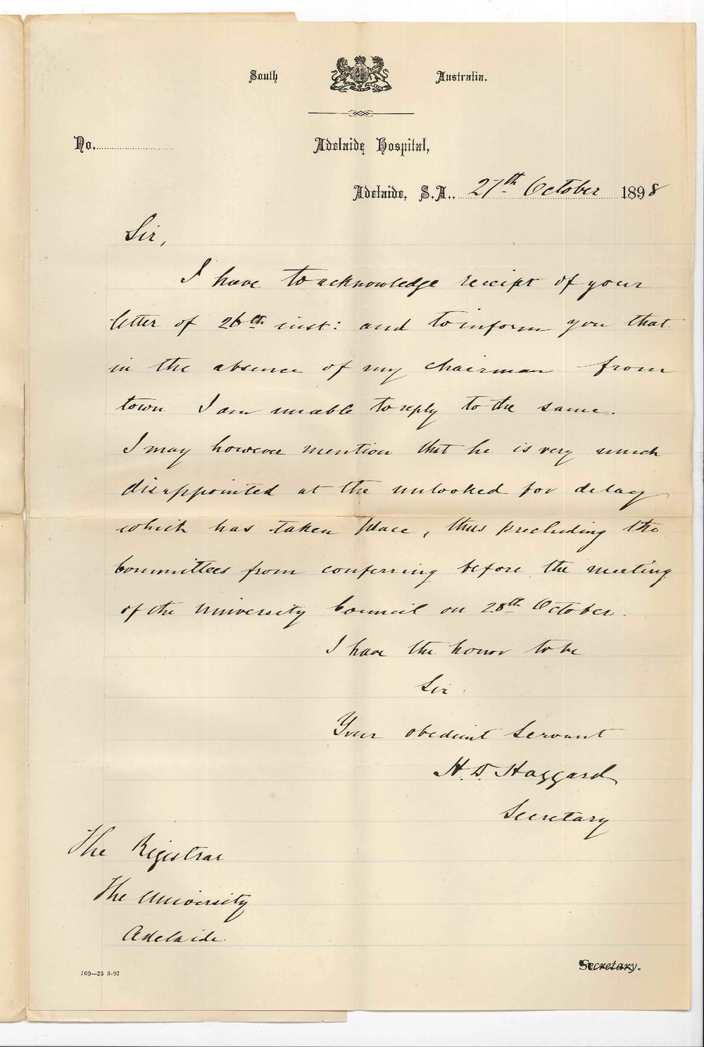 H D Haggard - Secretary - Adelaide Hospital - Concerning Negotiations as to Medical School