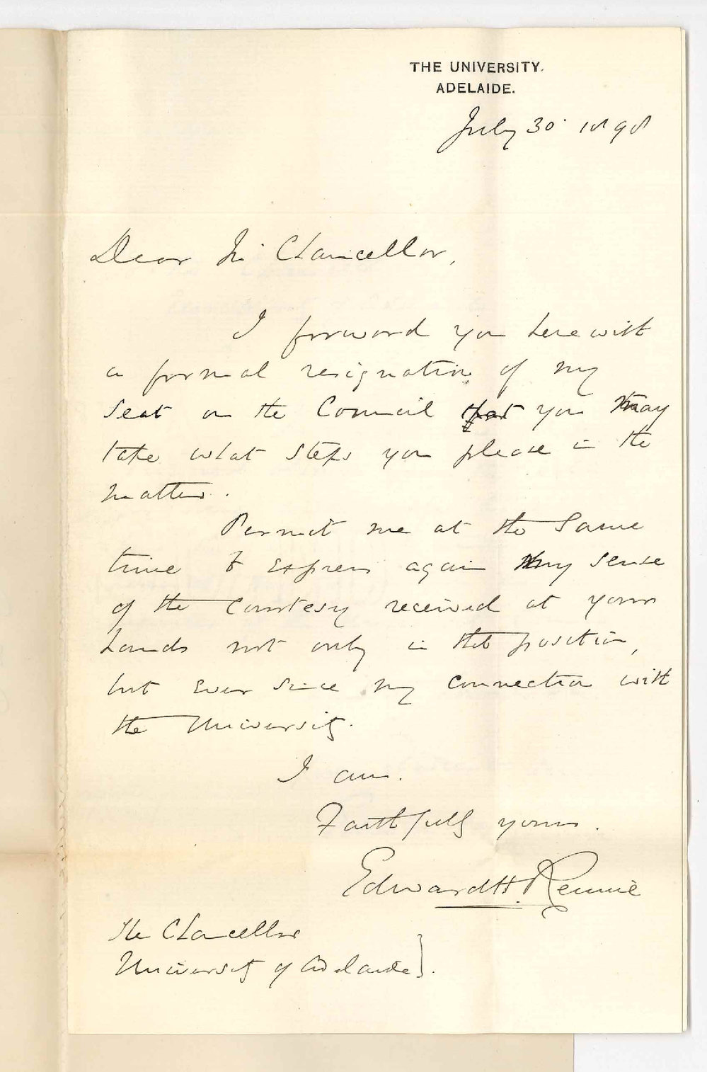 Professor Edward Henry Rennie - University - Tendering resignation as member of Council and expressing thanks for courtesy received