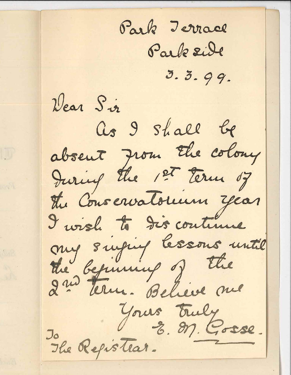 Miss E M Gosse - Parkside - Discontinuing lessons at Conservatorium