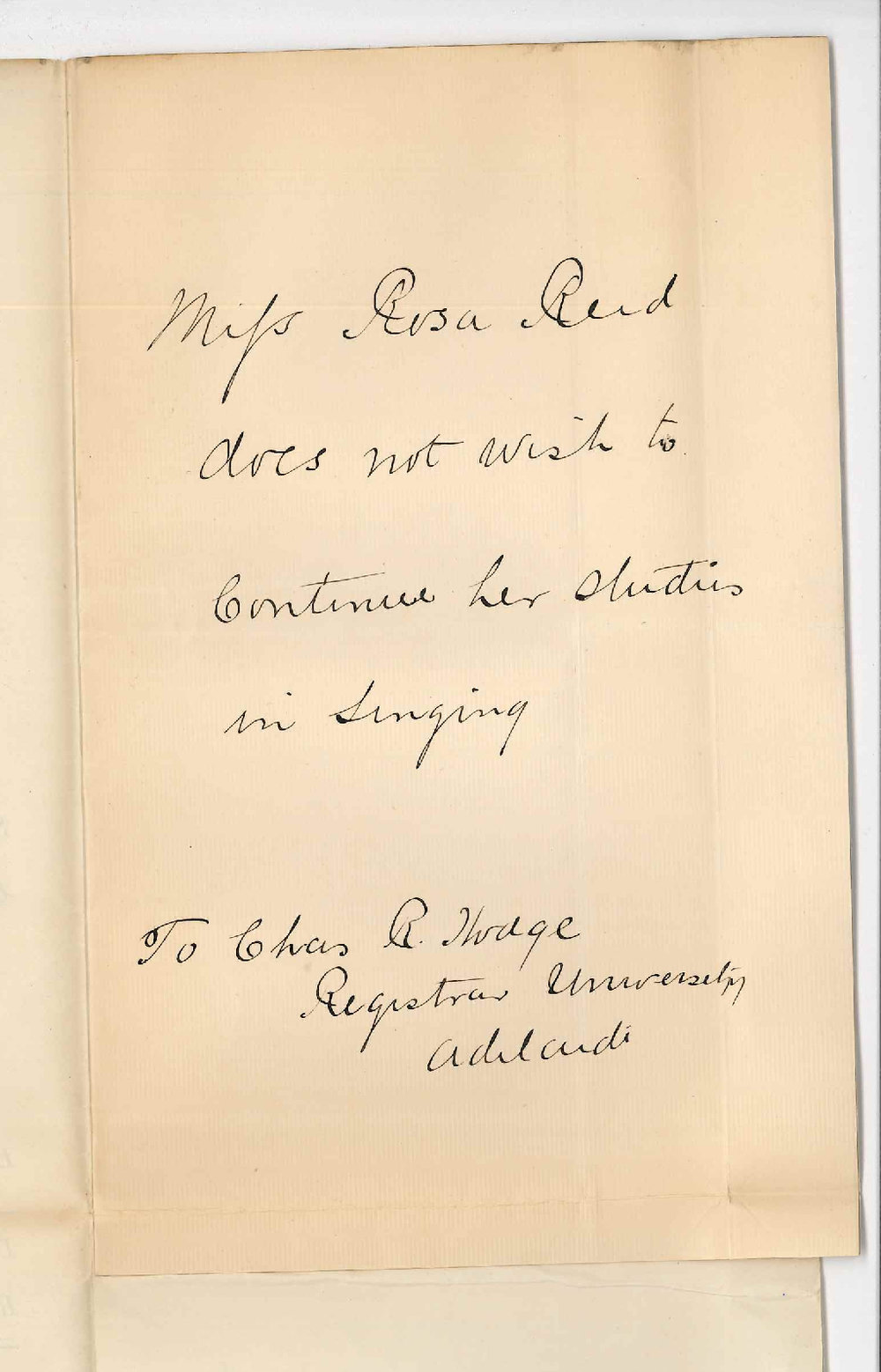 Miss Rosa Reid - Will discontinue lessons at Conservatorium