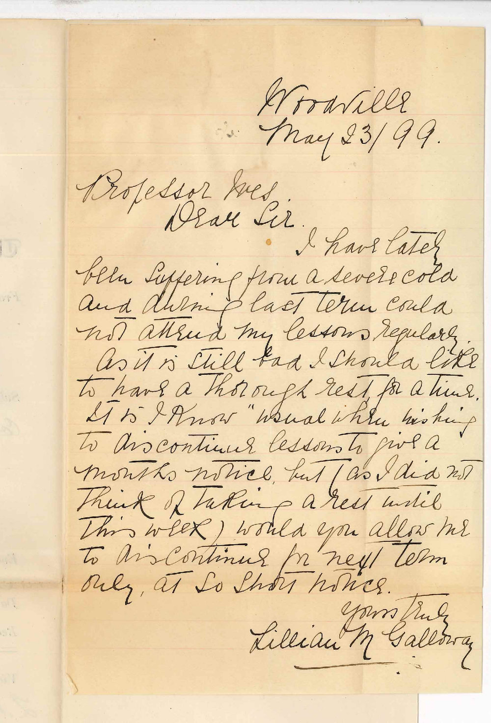 Miss Lillian M Galloway - Woodville - Wishes to discontinue lessons at the Conservatorium