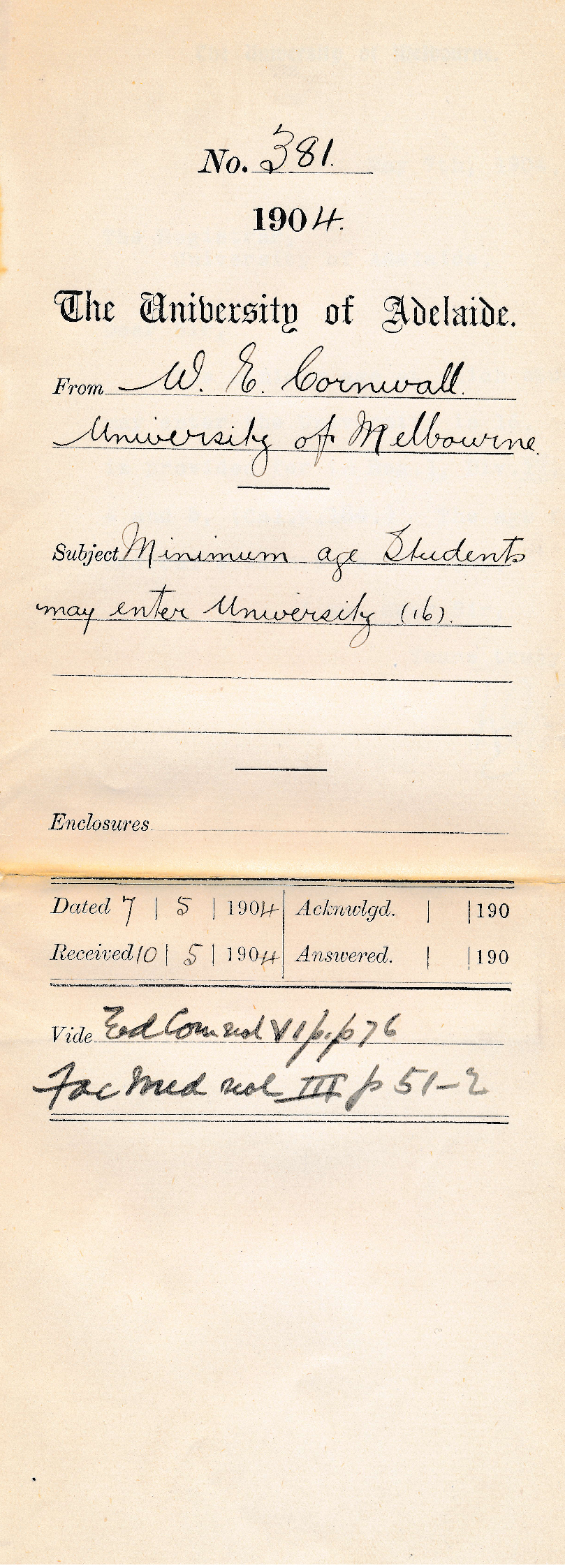 Minimum age Students may enter University 16