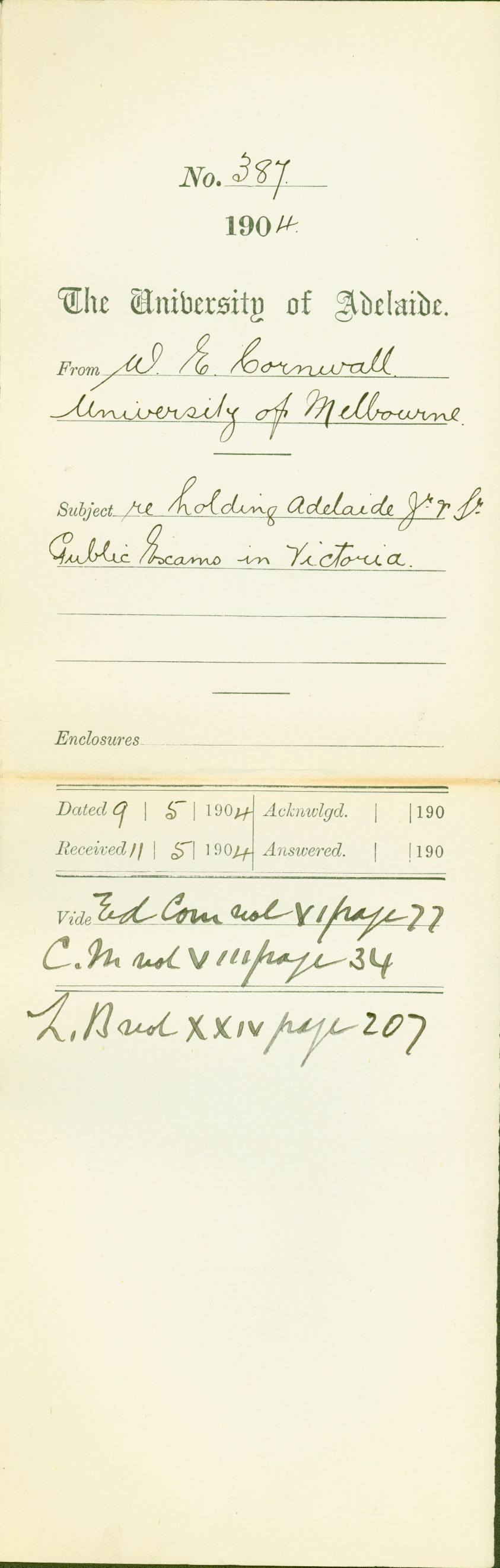 Re Holding Adelaide Junior and Senior Public Exams in Victoria