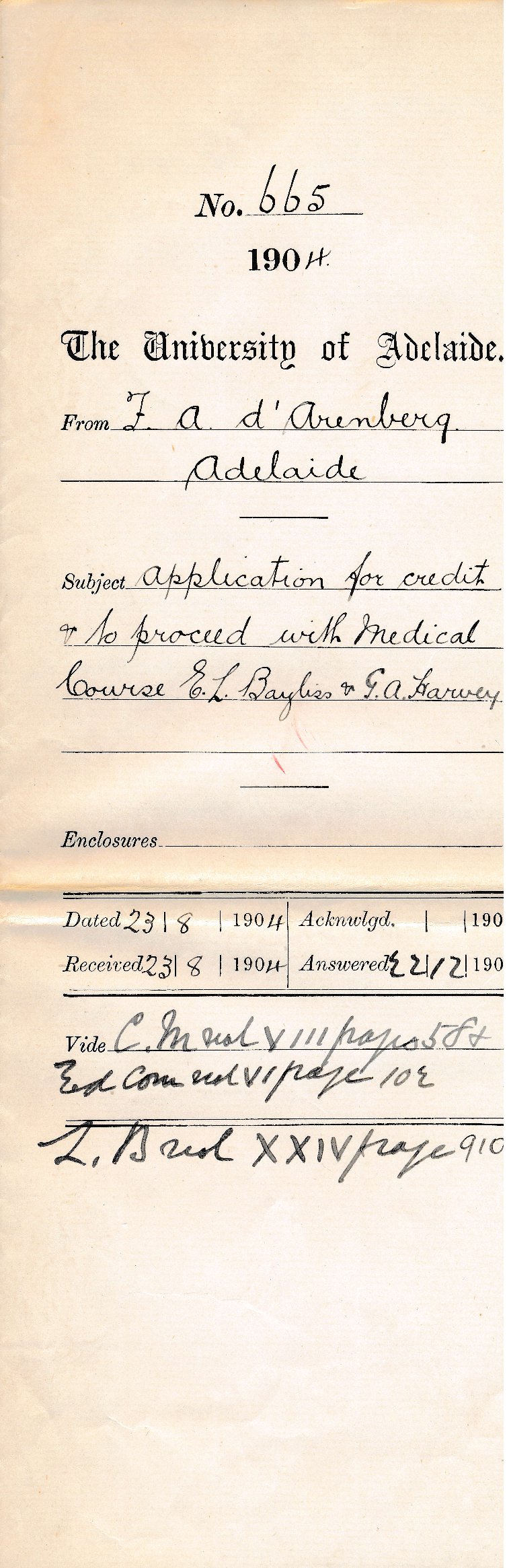 Application for credit and to proceed with Medical Course E L Bayliss and G A Harvey