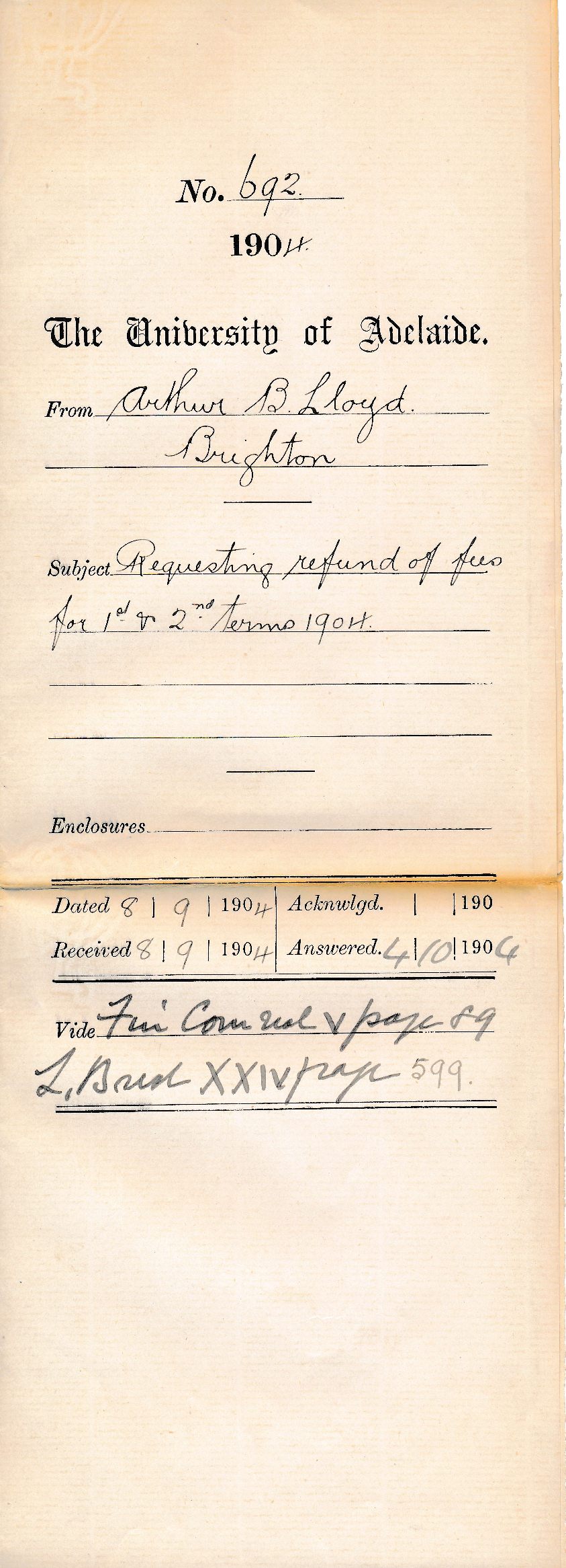 Requesting refund of fees for 1st and 2nd Terms 1904