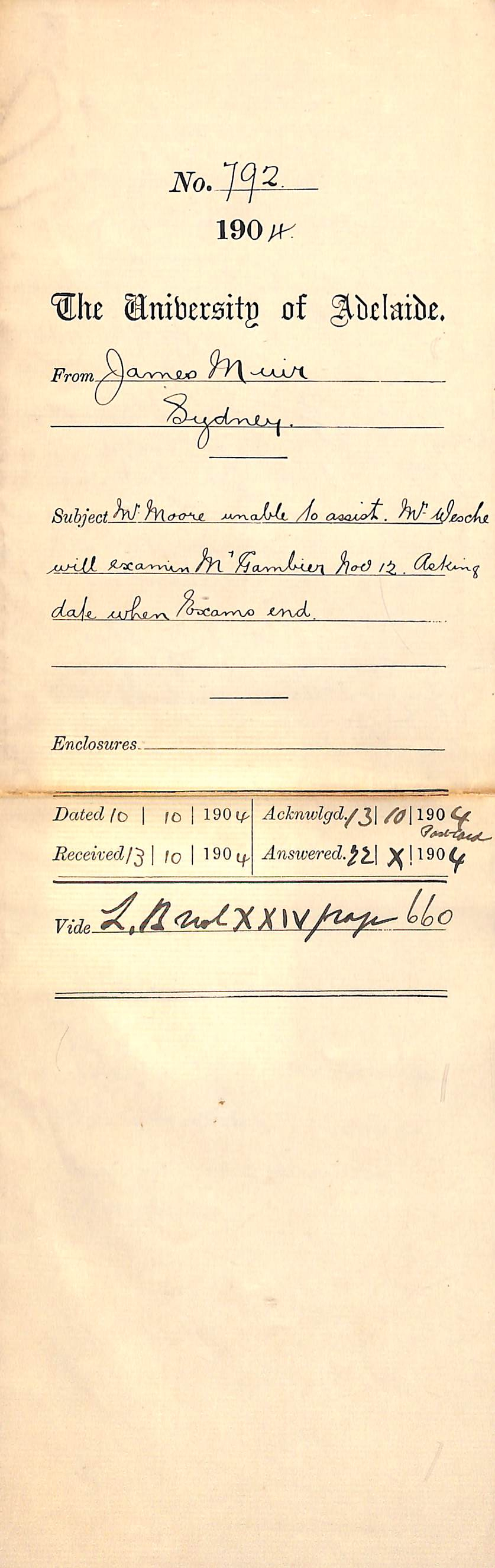 Mr Moore unable to assist Mr Wesche will examine Mt Gambier November 12 - Asking exam end date