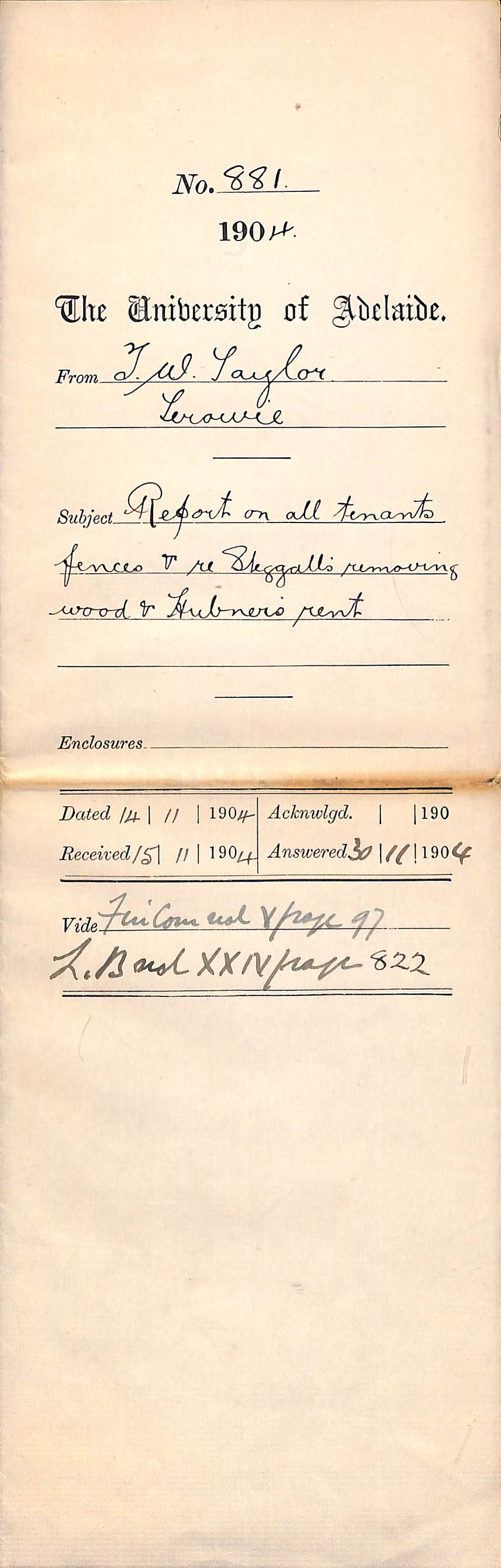 Report on all Tenants Fences and Re Steggall removing wood and Hubner Rent