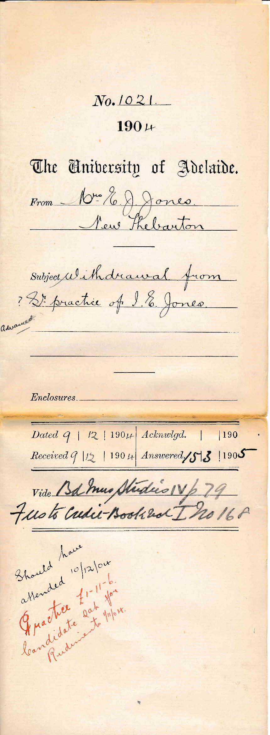 Withdrawal from Advanced Senior Practice of I E Jones