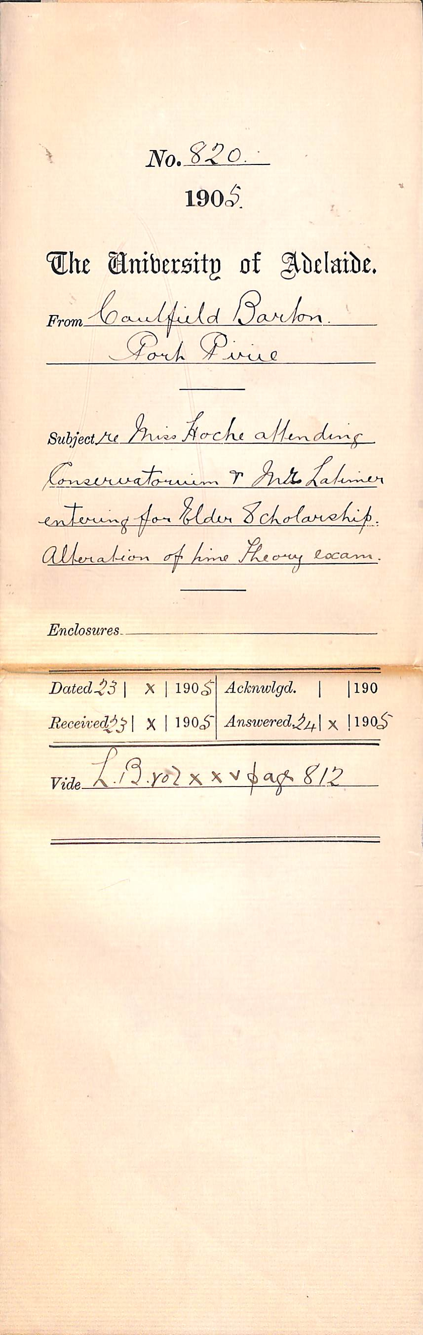 Ms Hoche attending Conservatorium and Mr Latimer entering for Elder Scholarship - alteration of exam time