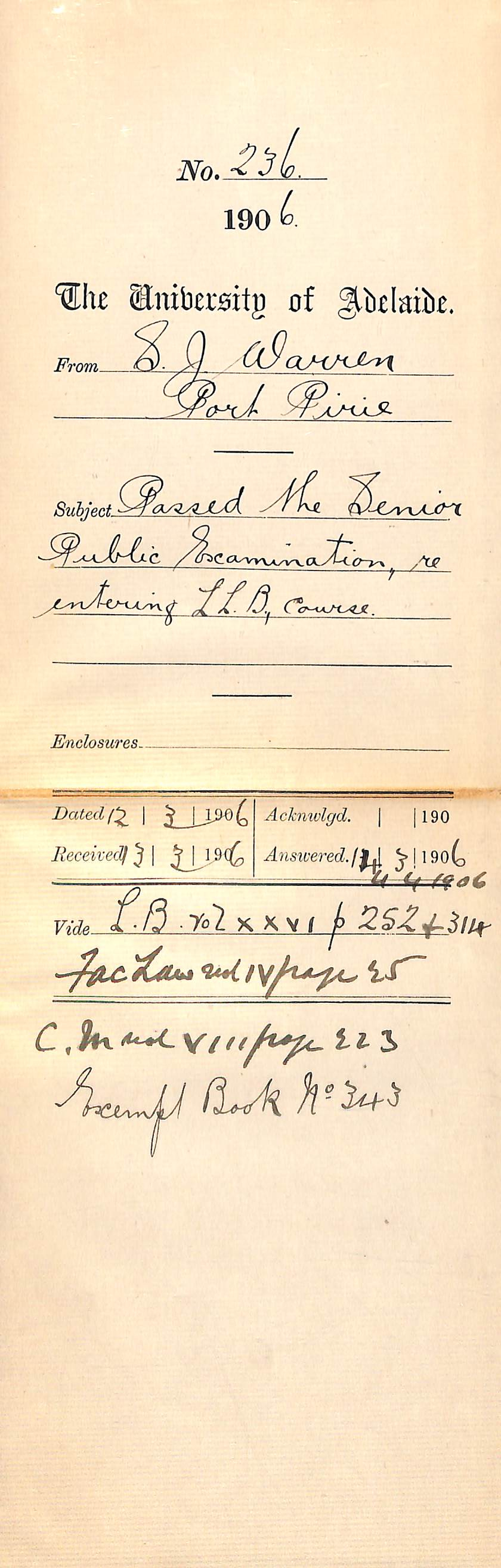 Passed the Senior Public Examination re entering LLB Course