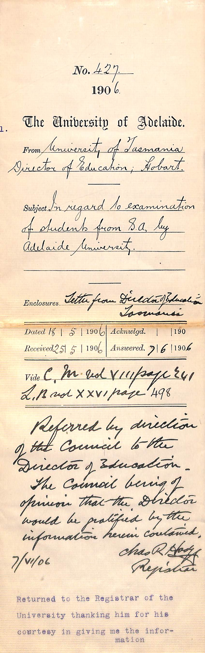 Regarding the examination of the University of Adelaide students at the University of Tasmania