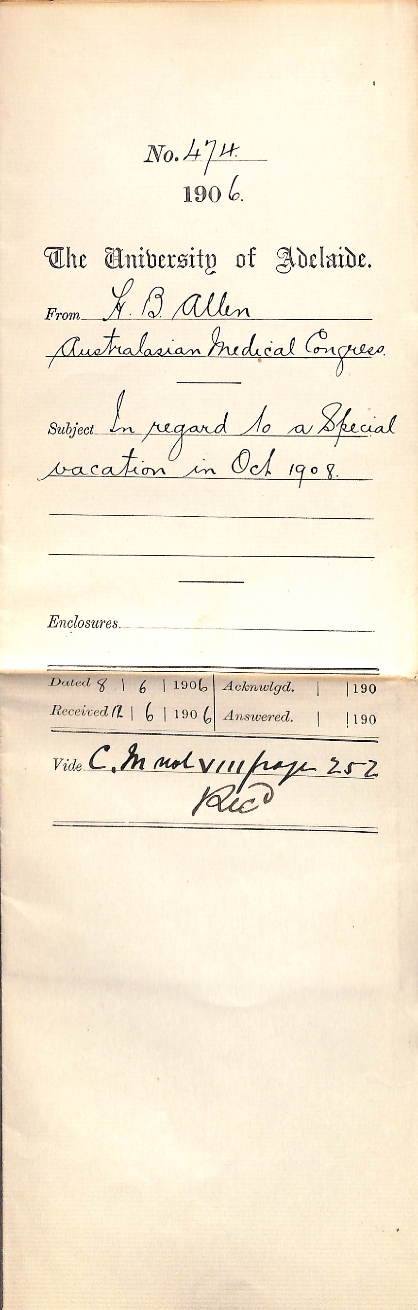 In regard to a Special vacation in October 1908