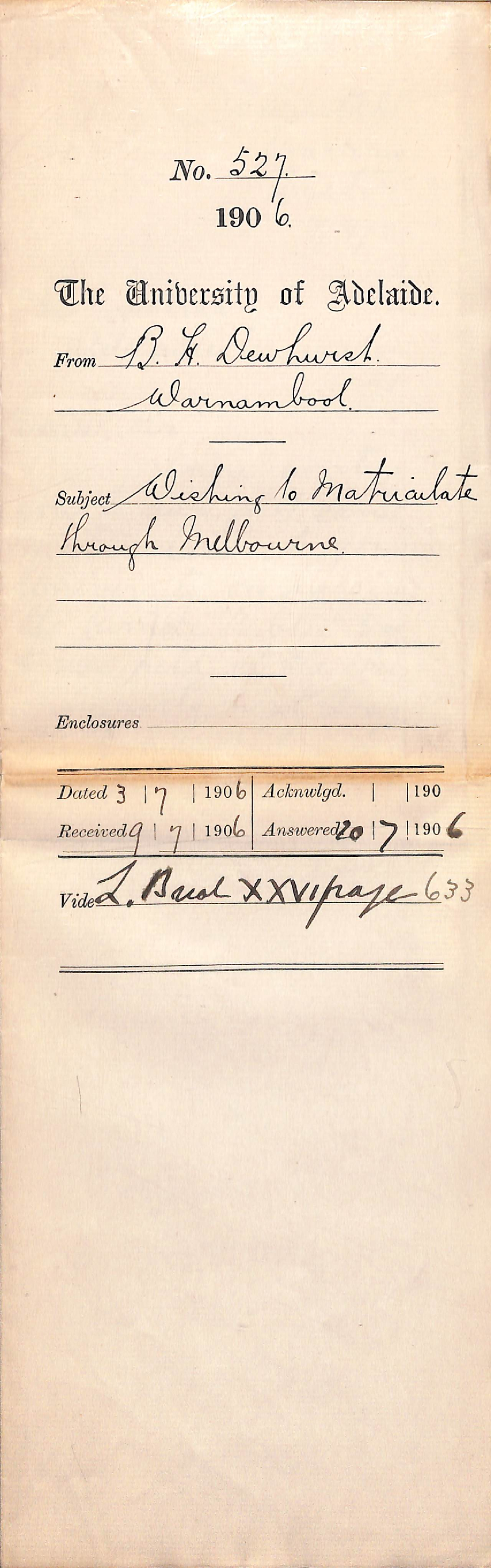 Wishing to Matriculate through Melbourne