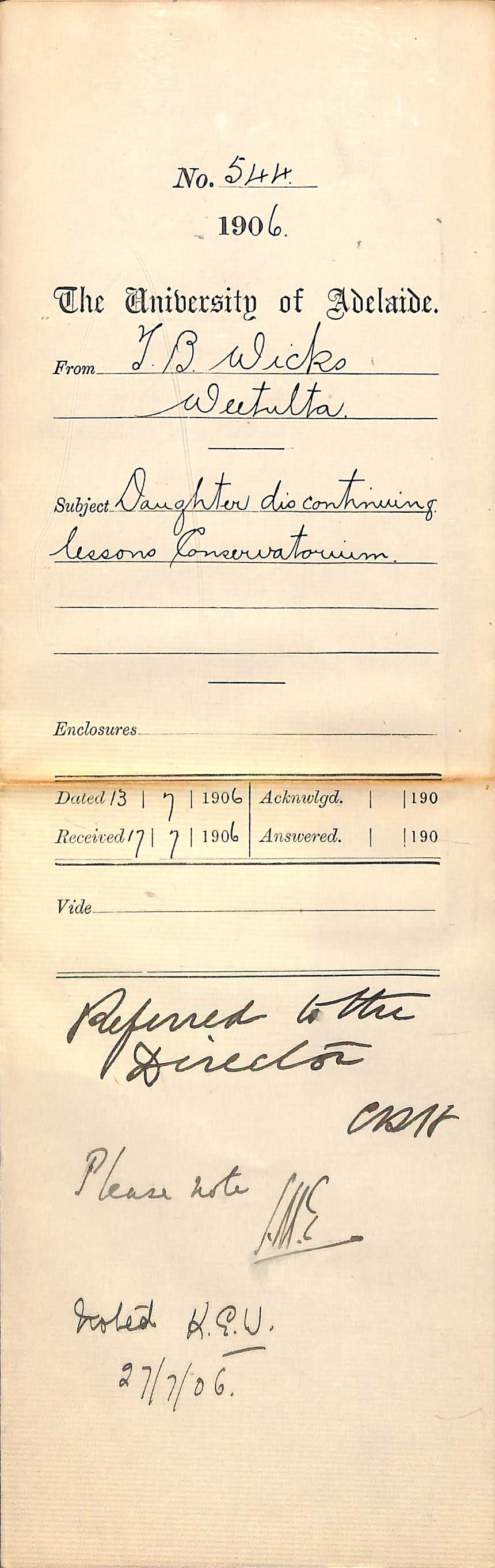 Daughter Violet Wicks discontinuing lessons Conservatorium