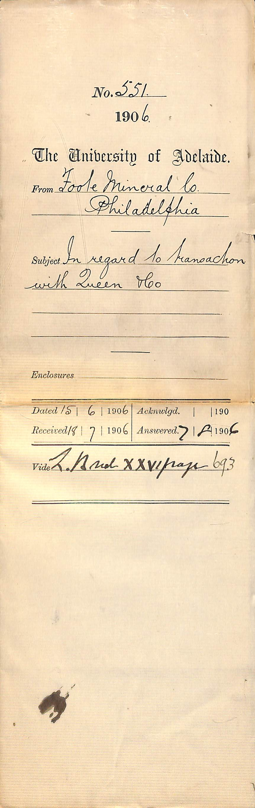 In regard to transaction with Queen and Company