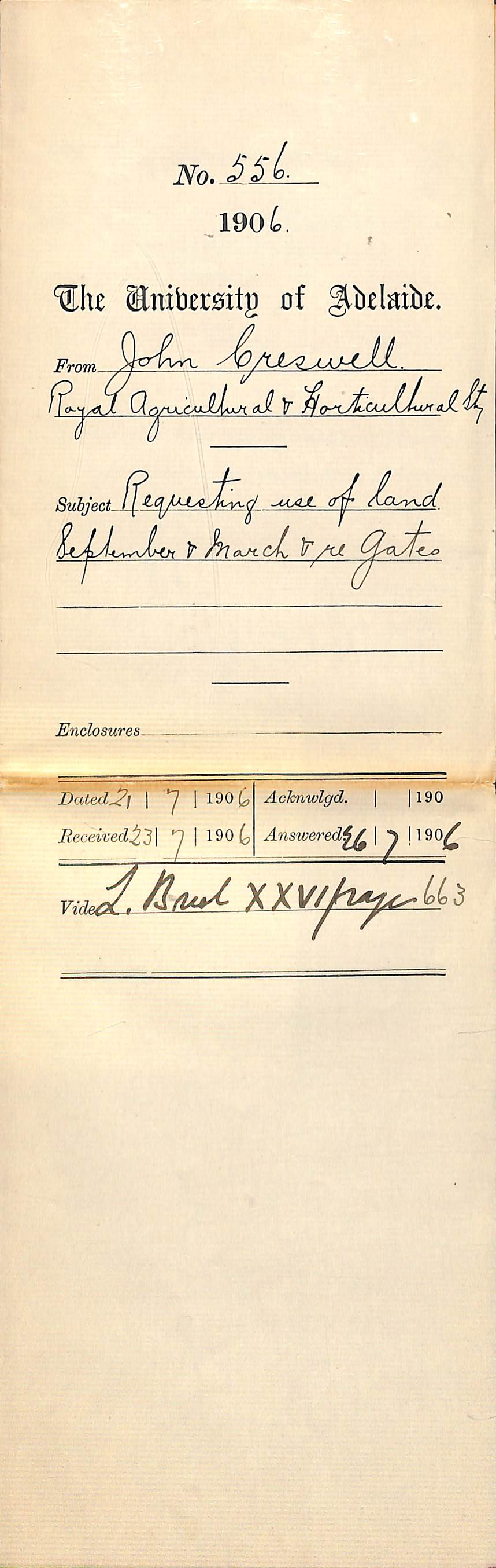 Requesting use of land September and March and re Gates