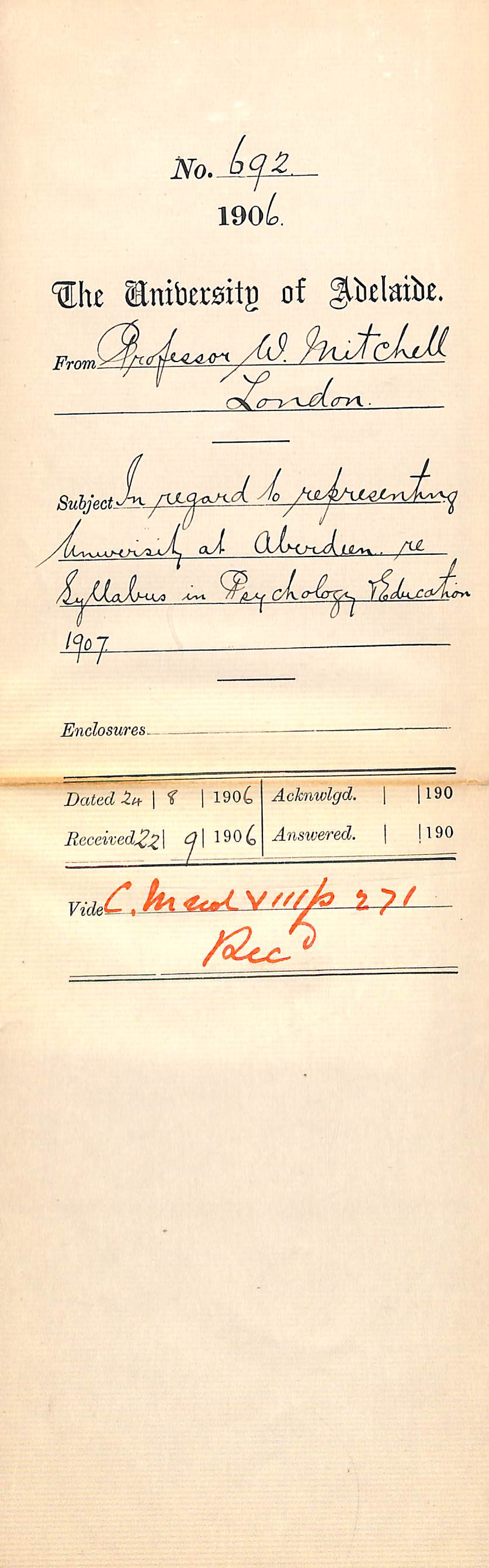 As representative of the University of Adelaide at the University of Aberdeen's anniversary and regarding changing his syllabus in 1907