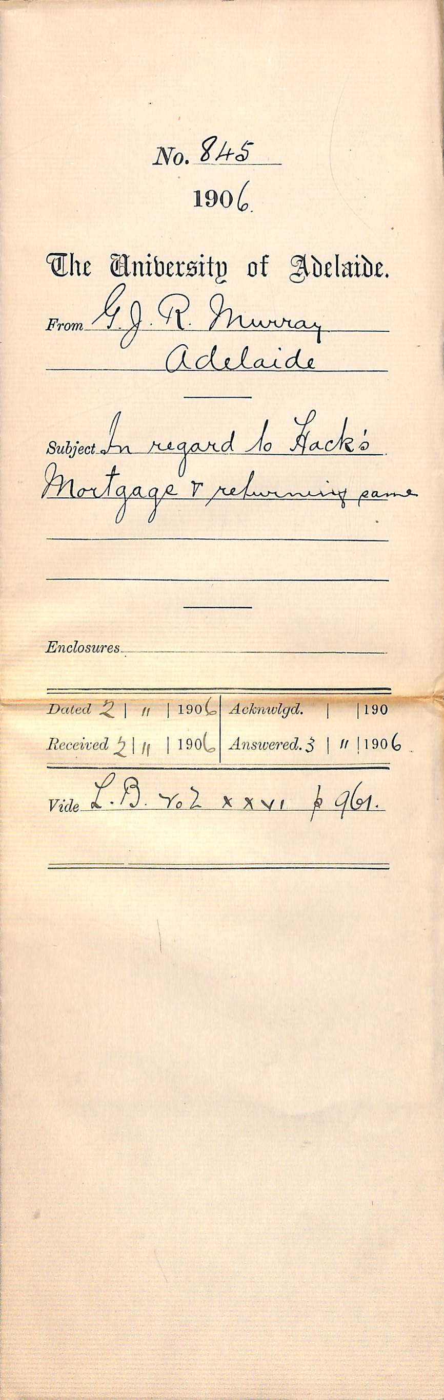 In regard to Hacks Mortgage and returning same