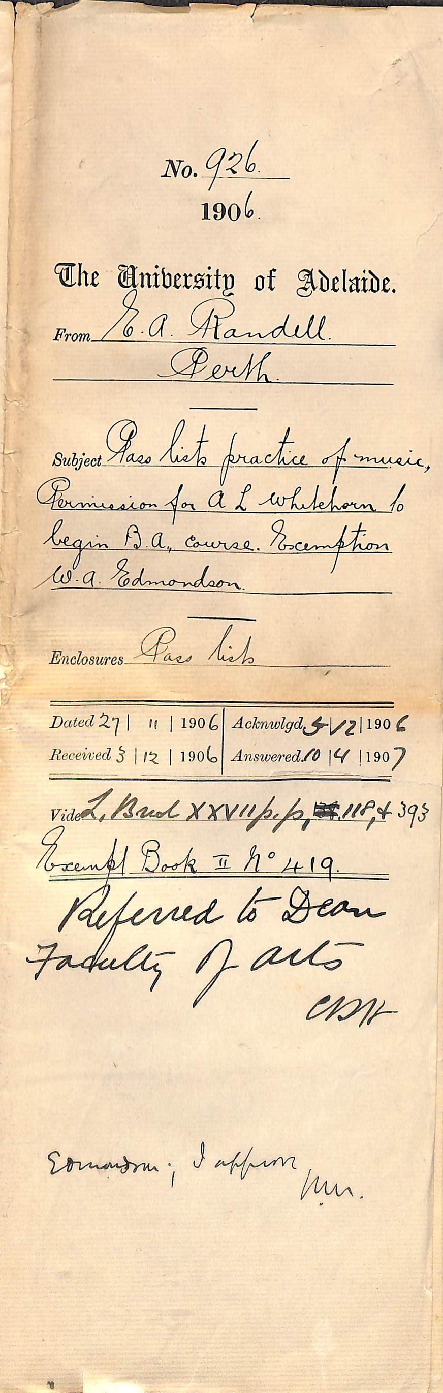 Pass lists Practice of Music - Permission for A L Whitehorn to begin B A Course - Exemption W A Edmondson