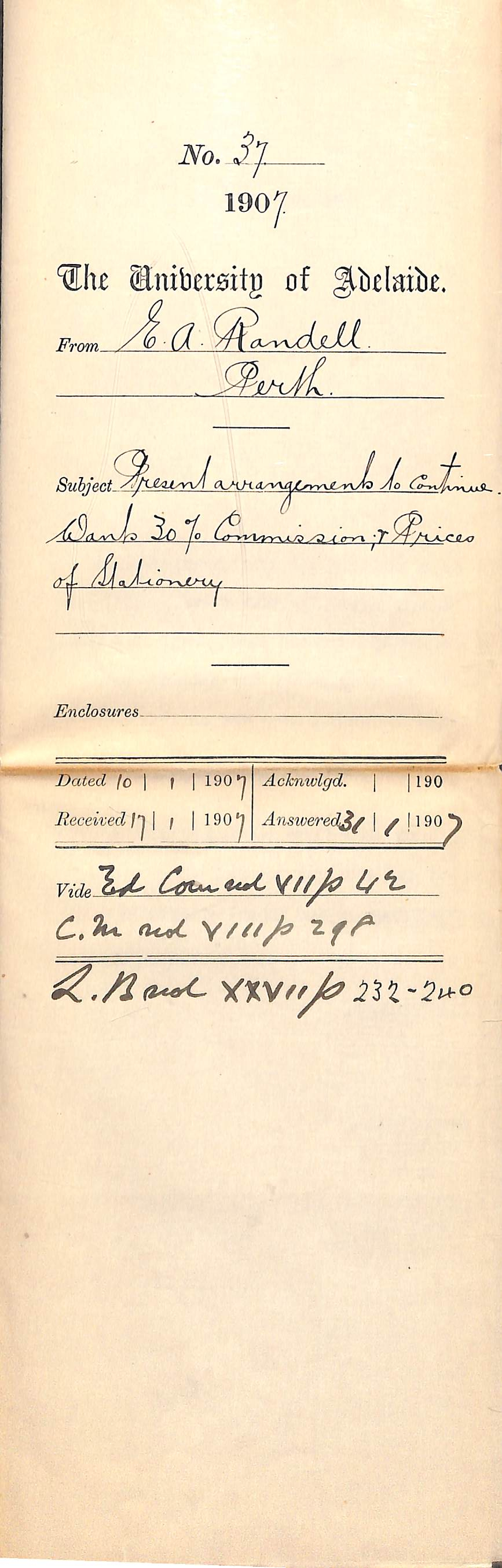 E A Randell - Perth - Present arrangements to continue Wants 30% Commission and Prices of Stationery