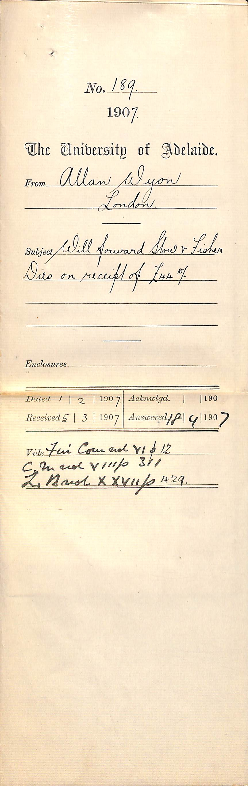 Allan Wyon - London - Will forward Stow and Fisher Dies on receipt of &pound;44-10-0