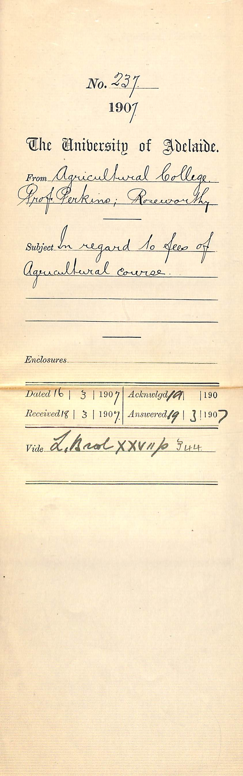 Professor Perkins - Agricultural College Roseworthy - In regard to fees of Agricultural Course