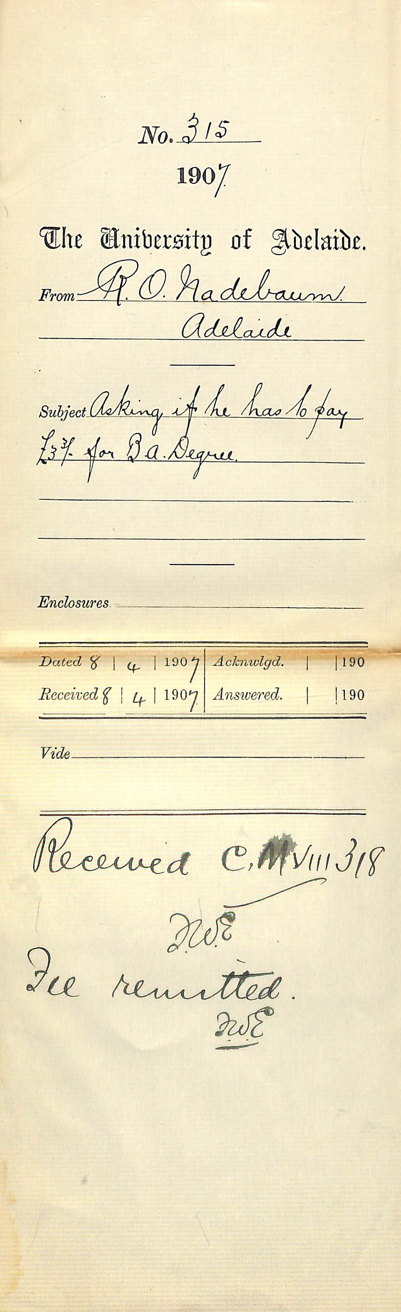 Rudolph O Nadebaum - Adelaide - Asking if he has to pay &pound;3-3-0 for BA Degree