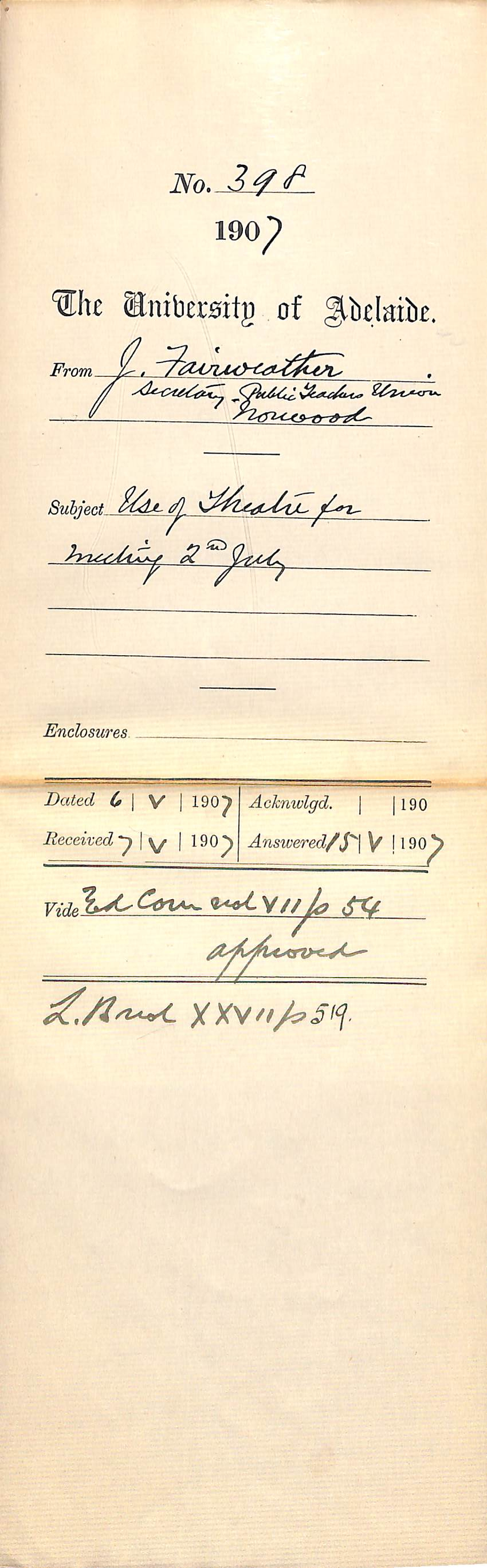 J Fairweather - Secretary Public Teachers Union Norwood - Use of Theatre for Meeting 2nd July