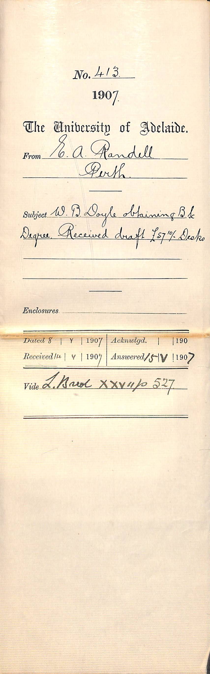E A Randell - Perth - W B Doyle obtaining B Sc Degree Received draft &pound;57-10-0 Desks