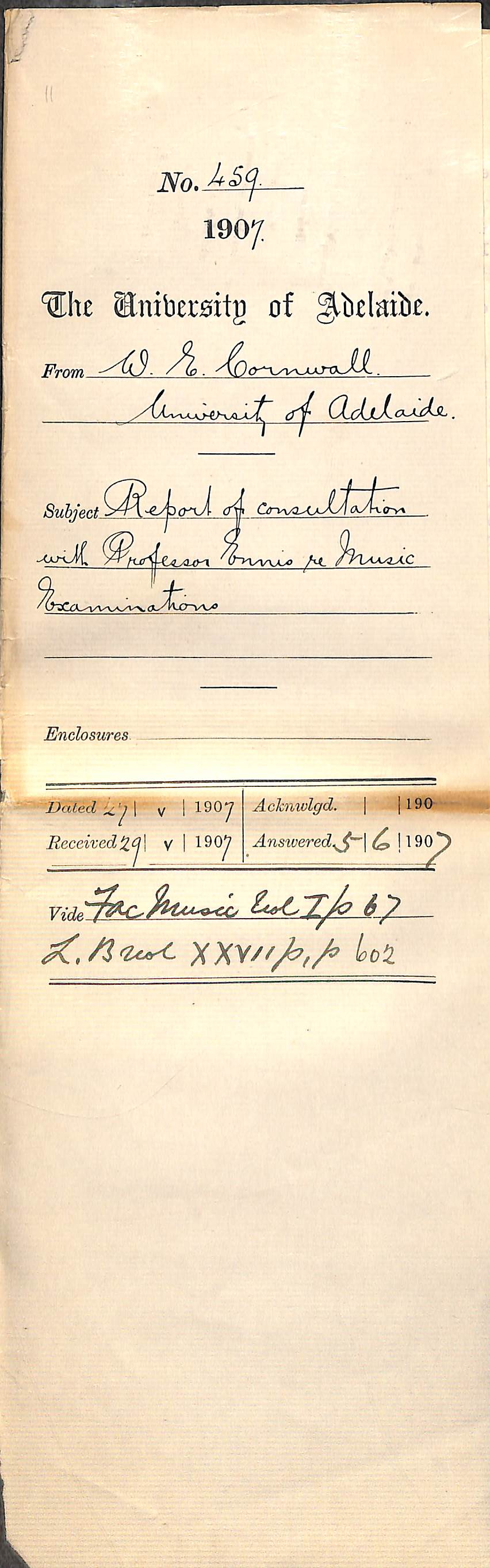 Walter Emerson Cornwall [Registrar - The University of Melbourne] - Melbourne - Report of consultation with Professor Ennis re Music Examinations