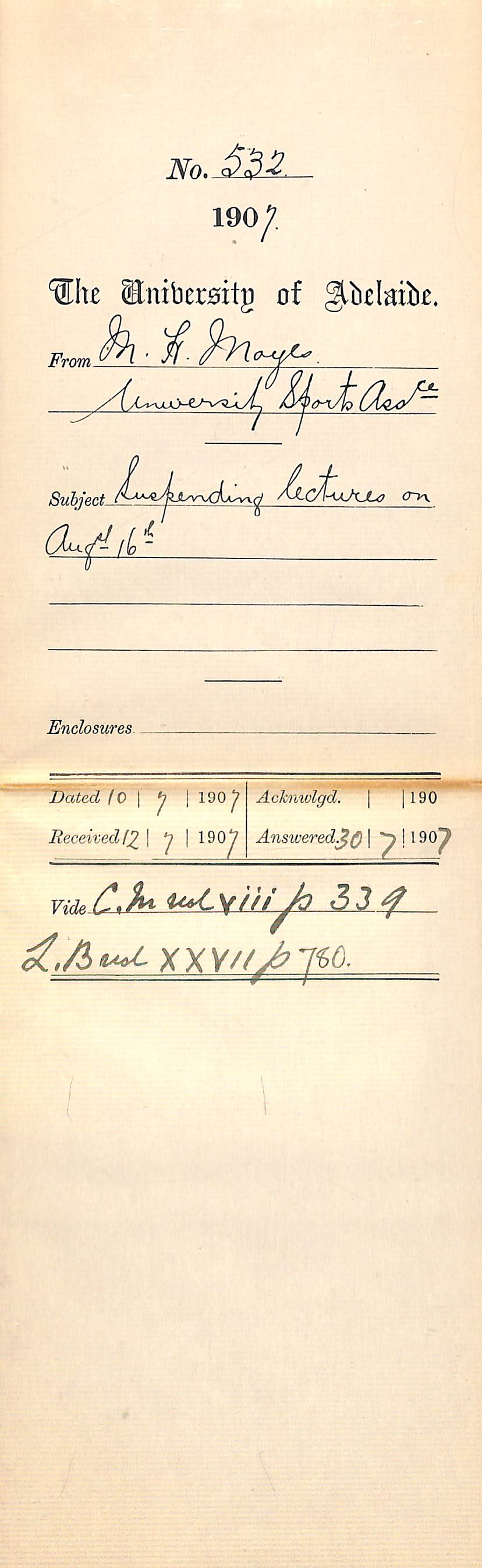 Morton Henry Moyes [Adelaide University Sports Association] - University - Re suspending lectures on August 16th
