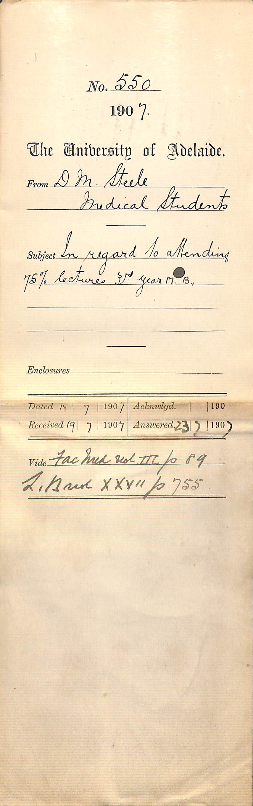 D M Steele - [Medical Students] The University, Adelaide - In regard to attending 75% lectures 3rd year M B