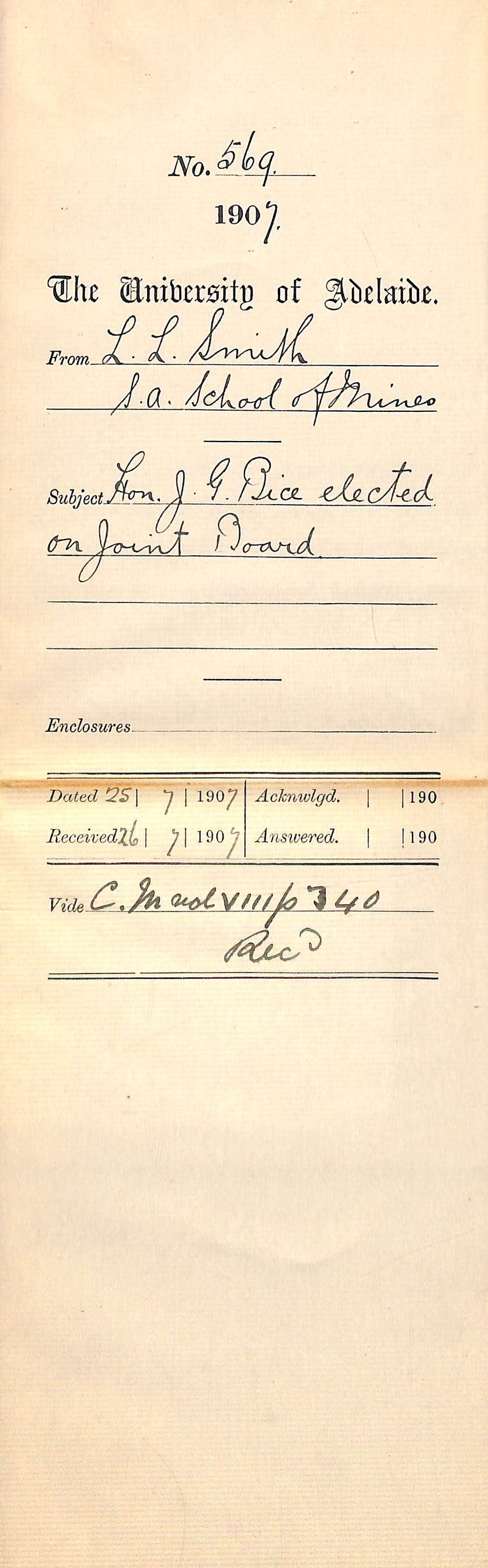 L Laybourne Smith [Registrar - South Australian School of Mines and Industries] - North Terrace, Adelaide - Honorable J G Bice elected on Joint Board