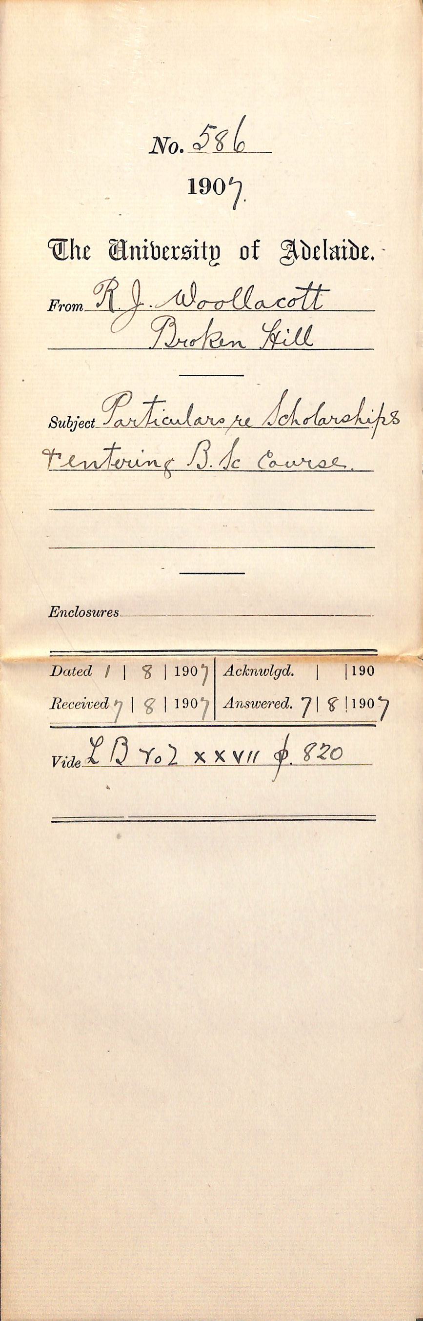 Robert J Woollacott - Broken Hill - Particulars re Scholarships and entering BSc course