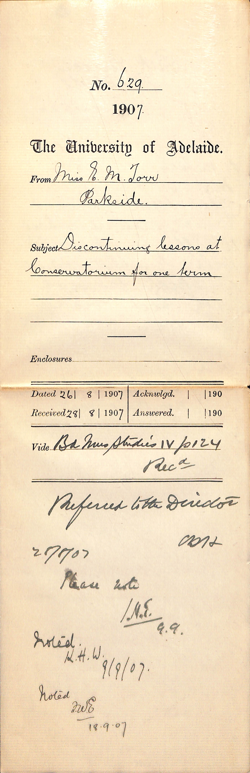 Miss Elsie Montrose Torr - Parkside - Discontinuing lessons at Conservatorium for one term