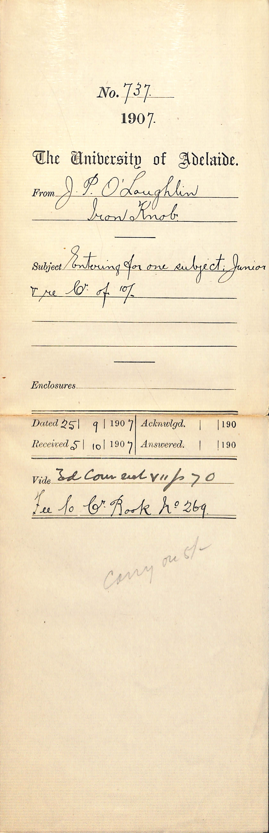 J P O'Loughlin - Iron Knob - Entering for one subject Junior and Credit of 10 shillings